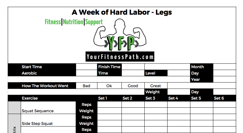 A Week of Hard Labor - Workout Log - Legs