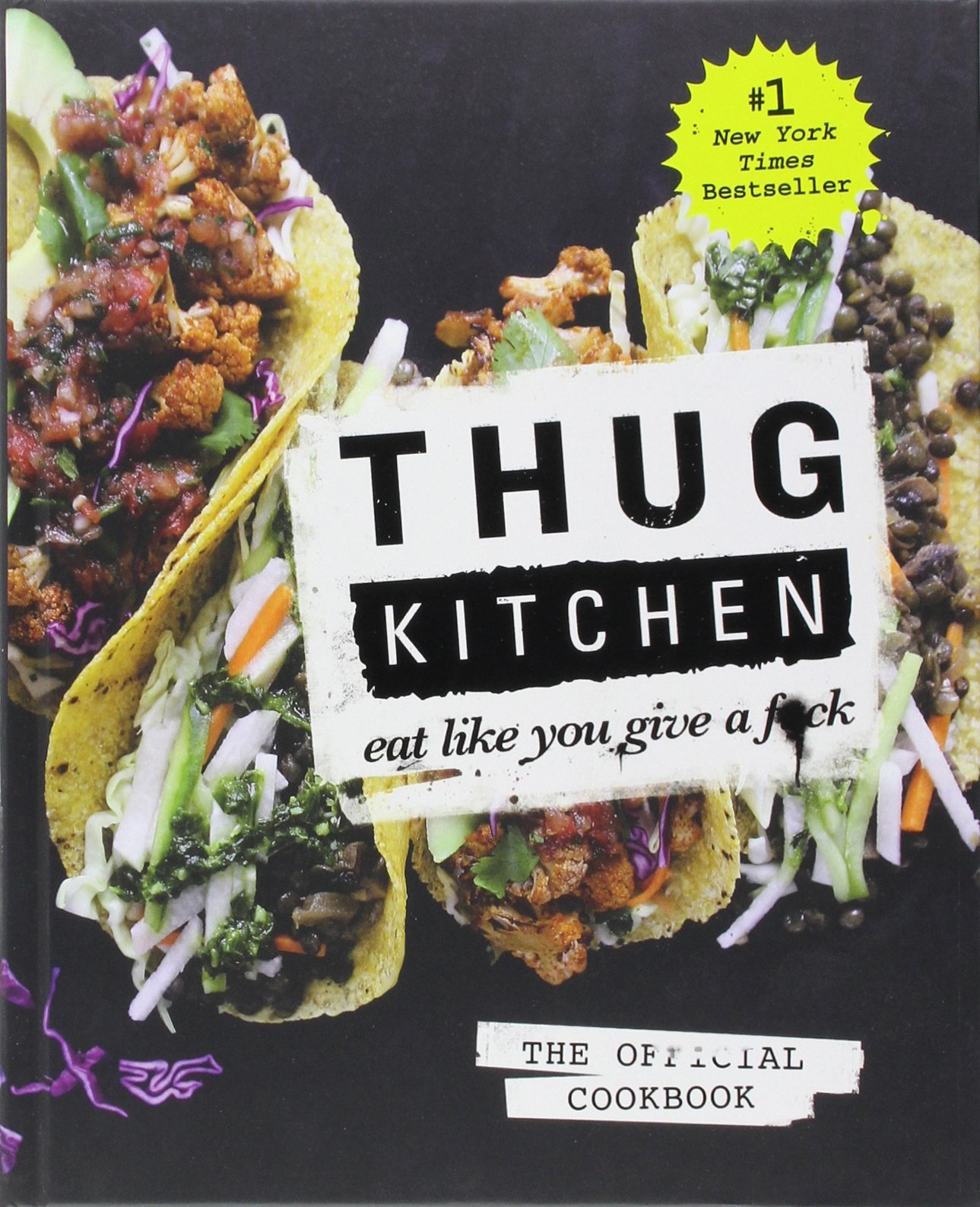 Thug Kitchen - Thug Kitchen - East Like You Give a F*ck