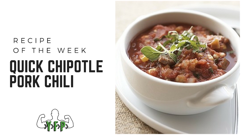 Recipe of the Week - Quick Chipotle Pork Chili